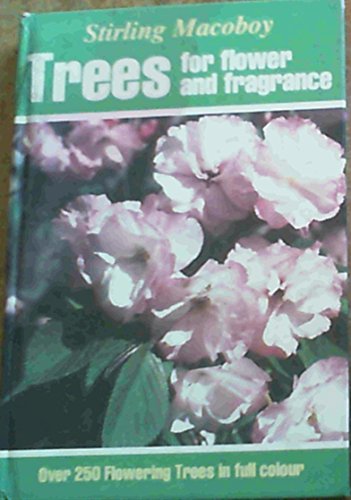 Trees for Flower and Fragrance
