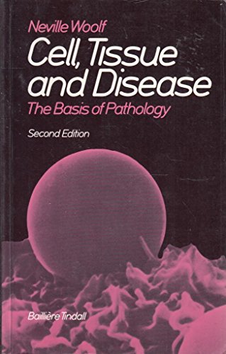 Cell, Tissue and Disease