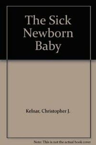 The Sick Newborn Baby