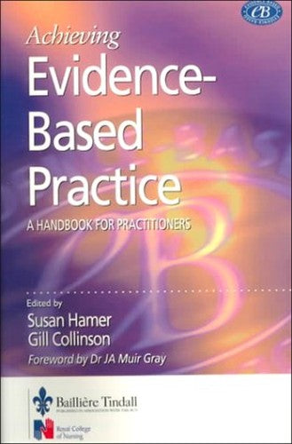 Achieving Evidence Based Practice