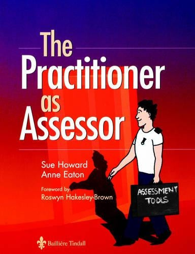 The Practitioner as Assessor