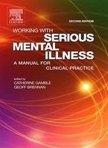 Working With Serious Mental Illness