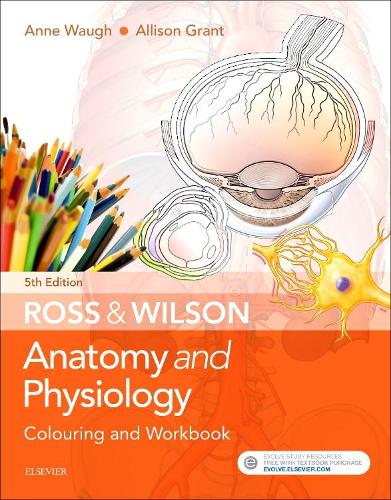 Ross & Wilson Anatomy and Physiology Colouring and Workbook