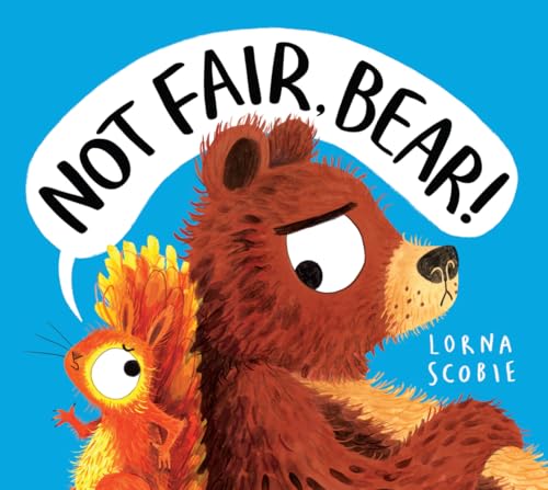 Not Fair, Bear! (PB)