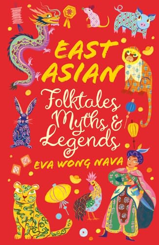 East Asian Folktales, Myths and Legends