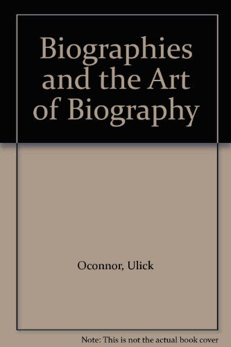 Biographers and the Art of Biography