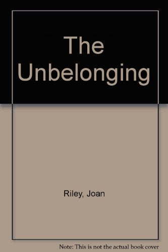 The Unbelonging