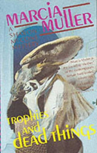 Trophies and Dead Things