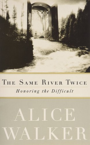 The Same River Twice