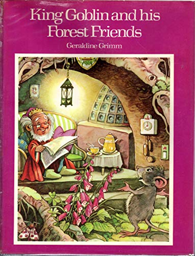 King Goblin and His Forest Friends