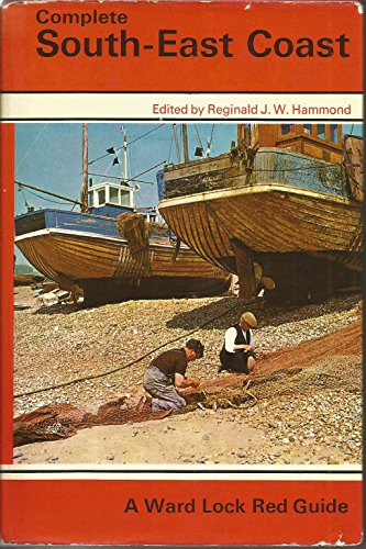 Complete south-east coast: The coast resorts from Whitstable to Selsey and excursions inland (Red guide)