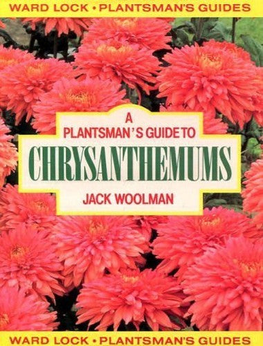 A Plantsman's Guide to Chrysanthemums