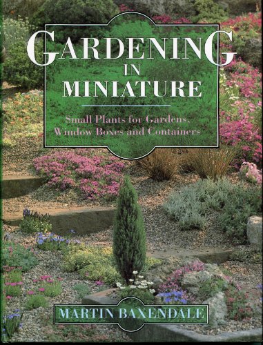 Gardening in Miniature