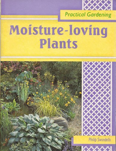 Moisture-loving Plants