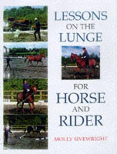 Lessons on the Lunge for Horse and Rider