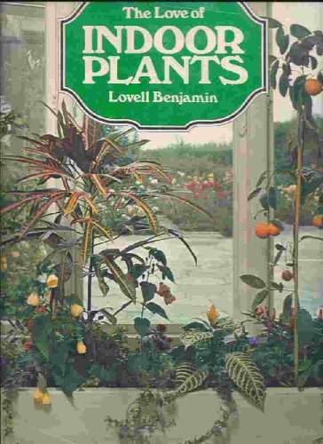 The Love of Indoor Plants