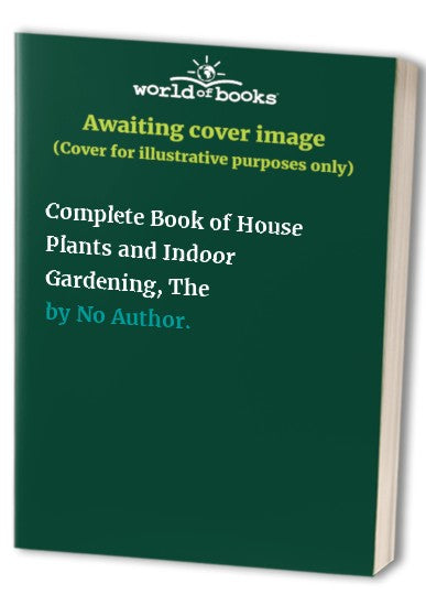 HOUSEPLANTS AND INDOOR GARDENING