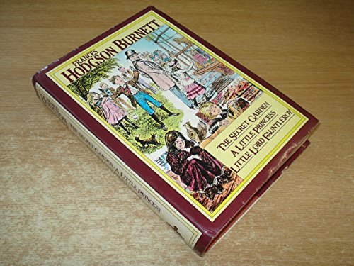 The Secret Garden A Little Princess Little Lord Fauntleroy