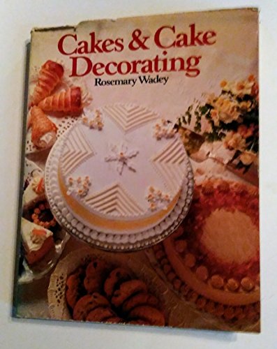 Cakes and Cake Decorating
