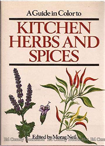 Guide in Color to Kitchen Herbs and Spices