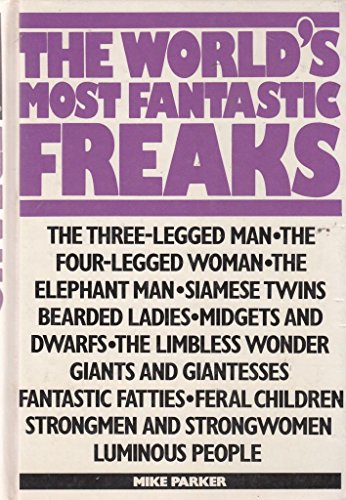 World's Most Fantastic Freaks, The