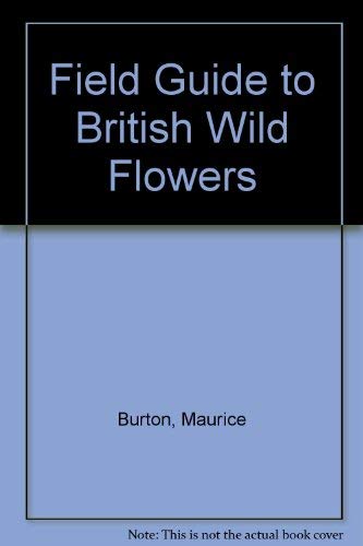 Field Guide to British Wild Flowers