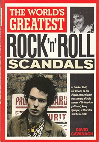 World's Greatest Rock and Roll Scandals