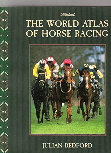 THE WORLD ATLAS OF HORSE RACING.