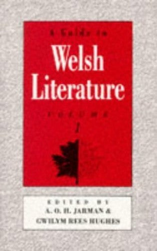 A Guide to Welsh Literature: v. 1