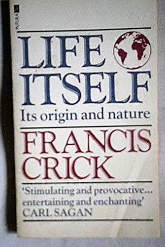 Life Itself: Its Origin and Nature