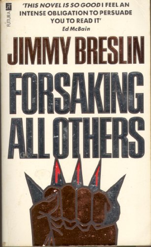 Forsaking All Other