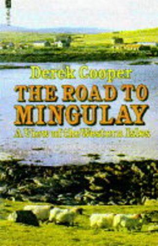 The Road to Mingulay