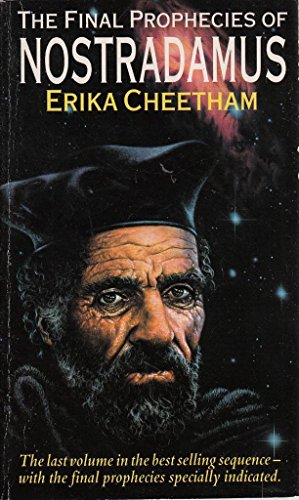 The Final Prophecies of Nostradamus