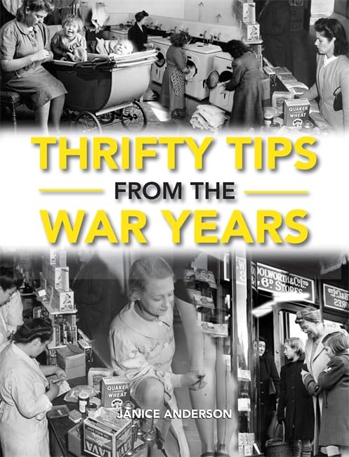 Thrifty Tips From The War Years