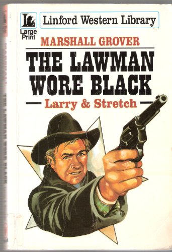 The Lawman Wore Black