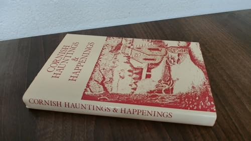 Cornish Hauntings and Happenings
