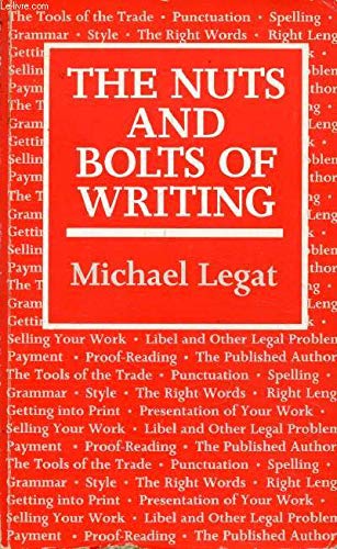 The Nuts and Bolts of Writing