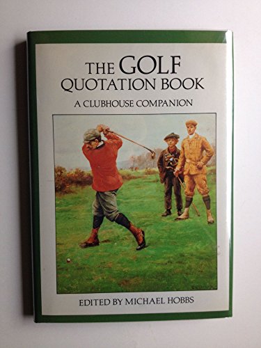 The Golf Quotation Book