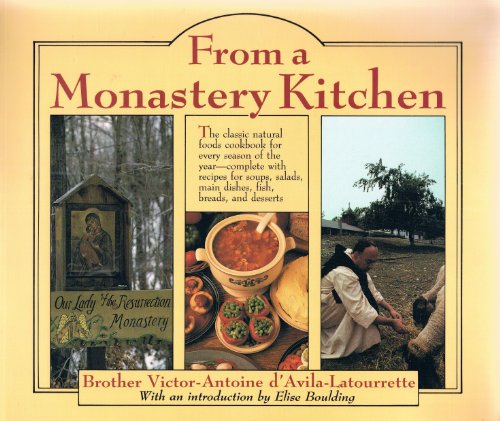From a Monastery Kitchen