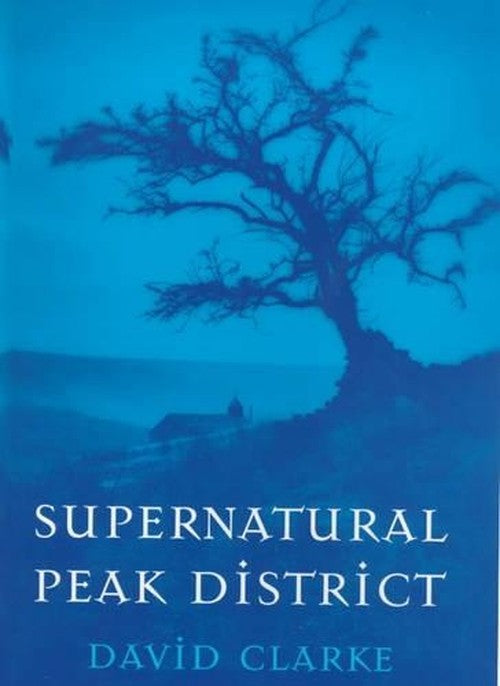 Supernatural Peak District