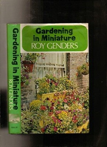 Gardening in Miniature