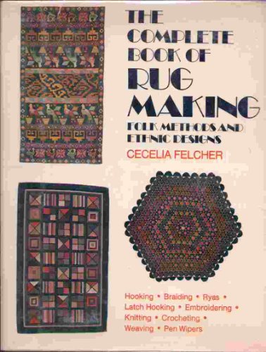 Complete Book of Rug Making
