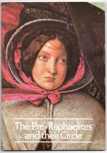 Pre-Raphaelites and Their Circle