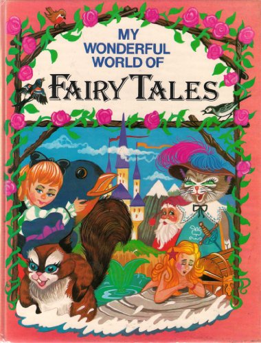 My Wonderful World of Fairy Tales