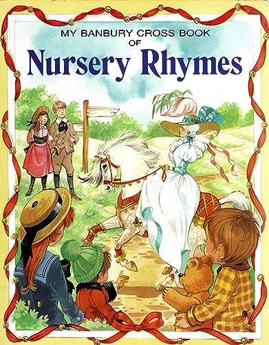 My Banbury Cross Book of Nursery Rhymes