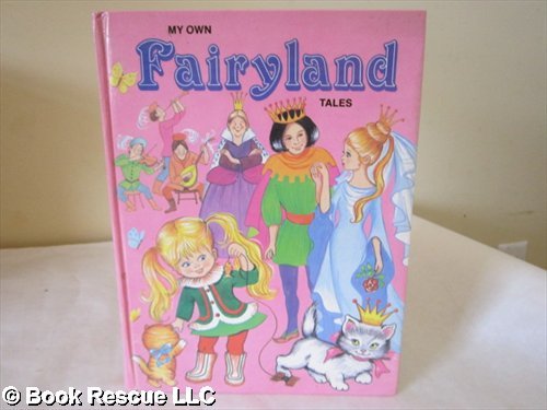 My Own Fairyland Tales