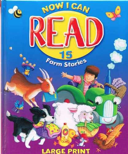 Now I Can Read 15 Farm Stories Large Print