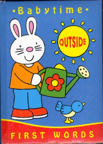 Outside (Babytime First Words)Hardback (Babytime First Words)