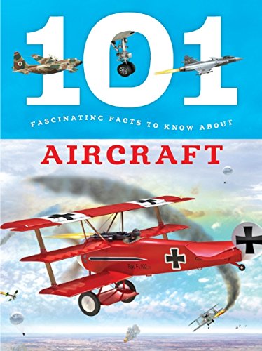 101 Fascinating Facts To Know About Aircraft