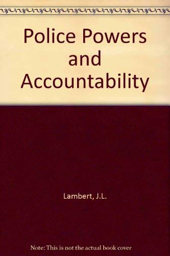 Police Powers and Accountability